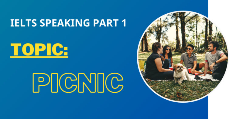 ielts-speaking-part-1-topic-picnic