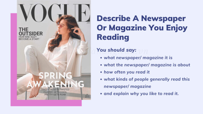 Describe A Newspaper Or Magazine You Enjoy Reading