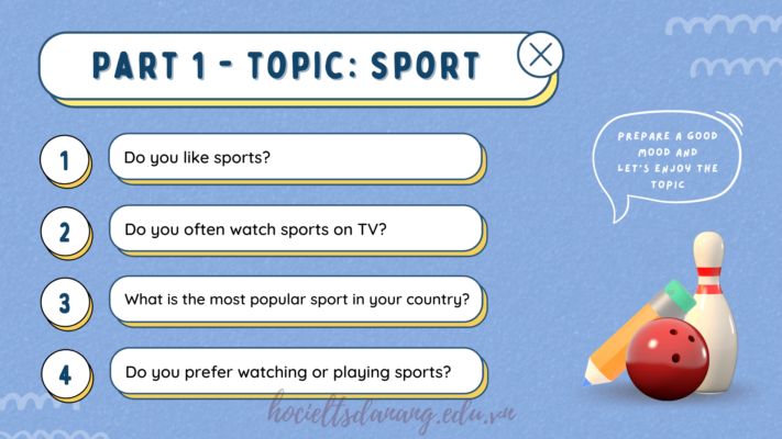 Part 1 - Topic: Sports