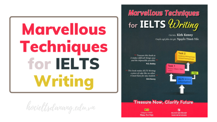 Marvellous Techniques for IELTS Writing - Sách IELTS Writing cực hay