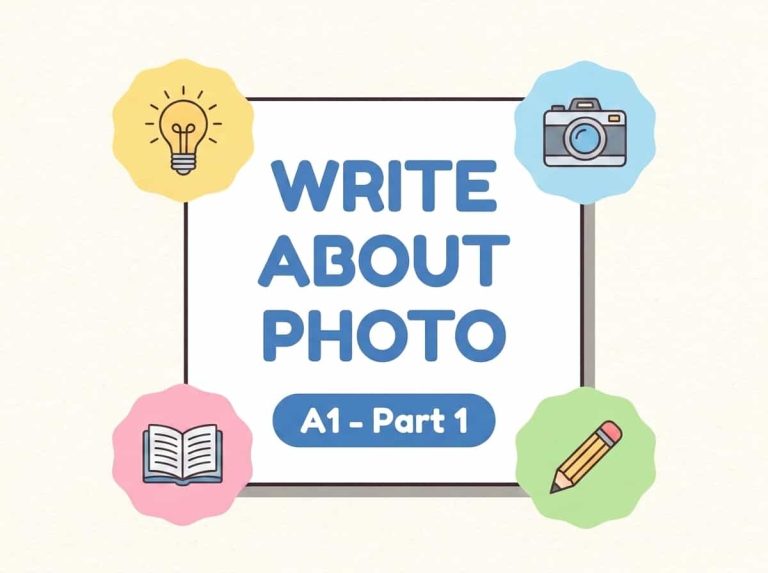 Luyện đề DET dạng bài Write About Photo A1 Part 1