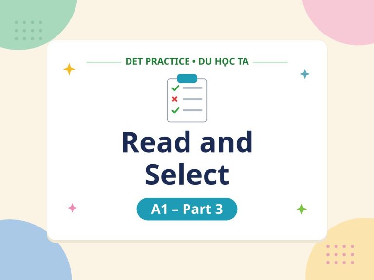 Luyện đề DET Read and Select Part 3